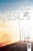 Las enseñanzas secretas de Jesús 8417566708 Book Cover