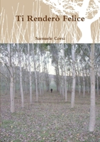 Ti Render� Felice 1466143444 Book Cover