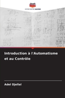 Introduction à l'Automatisme et au Contrôle (French Edition) 6209801129 Book Cover