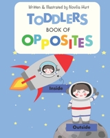 Toddlers Book of Opposites B0BMTHBZDM Book Cover
