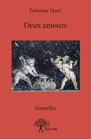 Deux amours (French Edition) 2332959823 Book Cover