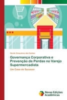 Governan�a Corporativa e Preven��o de Perdas no Varejo Supermercadista 6202033304 Book Cover