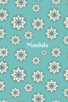 Mandala: 6" x 9" 120 Lined Pages, Mandala Journal, Notebook, Ruled, Writing Book, Planning, Menus, Mandala Gift For Women. 1677960353 Book Cover