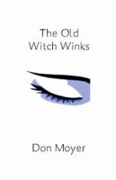 The Old Witch Winks 0979565170 Book Cover