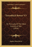 Trecothick Bower 1104513846 Book Cover