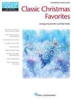 Classic Christmas Favorites: Popular Songs Series Intermediate Piano Solos 1480394890 Book Cover