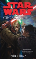 Star Wars: Crosscurrent 0345509056 Book Cover