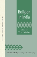 Religion in India (Oxford in India Readings in Sociology and Social and Cultural Anthropology) 0195630920 Book Cover