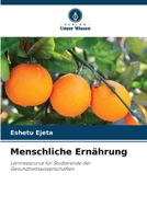 Menschliche Ernährung 620908947X Book Cover