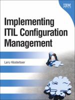 Implementing ITIL Configuration Management 0131385658 Book Cover