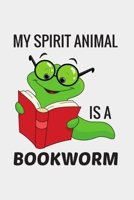 My Spirit Animal Is a Bookworm: Wide Ruled Note Book, Daily Creative Writing Journal, Ruled Writer's Notebook for School, the Office, or Home! 1676757082 Book Cover