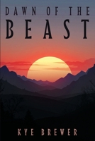 Dawn of the Beast B0GN54TK65 Book Cover