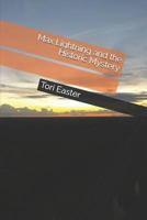 Max Lightning and the Historic Mystery 1730717535 Book Cover