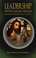 Leadership with Goat Head 1957054271 Book Cover