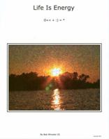 Life is Energy 0978502604 Book Cover