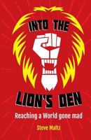 Into the Lion's Den: A Christian response to Cultural Marxism, political correctness and victim groups 099319107X Book Cover