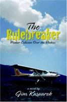 The Rulebreaker 1414102143 Book Cover