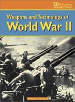 Weapons and Technology of WWII 1588106632 Book Cover