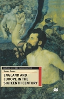 England and Europe in the Sixteenth Century 0333567757 Book Cover