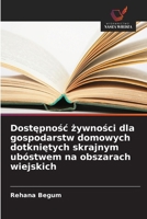 Dostepnosc zywnosci dla gospodarstw domowych dotknietych skrajnym ubóstwem na obszarach wiejskich (Polish Edition) 6209782817 Book Cover