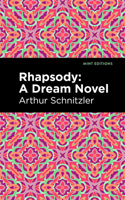 Rhapsody: A Dream Novel B0CBM14Q35 Book Cover