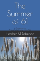 The Summer of 61: A Companion to A Love Tucked Away in the Attic B0892BBC6Z Book Cover