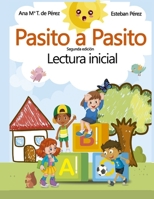 ¡Pasito a Pasito! Lectura Inicial (Spanish Edition) 1720168024 Book Cover