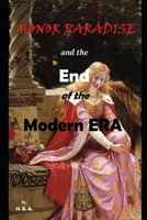 Honor Paradise and the End of Modern Era B0BPW32447 Book Cover