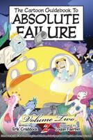 The Cartoon Guidebook to Absolute Failure Book 2 1593622627 Book Cover