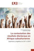 La contestation des résultats électoraux en Afrique subsaharienne (French Edition) 6206715752 Book Cover