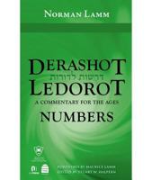 Derashot Ledorot: Numbers: A Commentary for the Ages 1592643876 Book Cover
