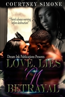 Love Lies N Betrayal: "There's always warning before destruction" 1733853006 Book Cover