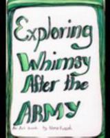 Exploring Whimsy after the Army null Book Cover