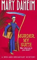 Murder, My Suite (Bed-and-Breakfast Mystery, Book 8)