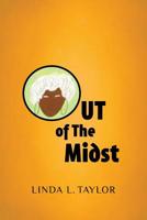 Out Of The Midst 1467935700 Book Cover