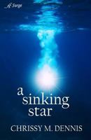 A Sinking Star 1947327275 Book Cover