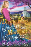 A Divine Plan Inspires their Marriage of Convenience B0B3B7HYYB Book Cover