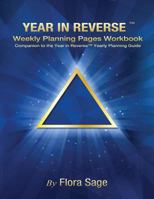 Year in Reverse Weekly Planning Pages 1522760695 Book Cover
