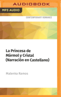 Princesa de Marmol Y Cristal, La 8416327718 Book Cover