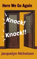 Here We Go Again! Knock, Knock 1715801881 Book Cover