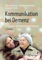 Kommunikation Bei Demenz: Ein Ratgeber Fur Angehorige Und Pflegende 3662480255 Book Cover