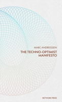 The Techno-Optimist Manifesto B0F6TG34FD Book Cover