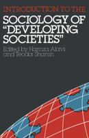 Introduction to the Sociology of "Developing Societies" 0853455961 Book Cover