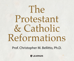 The Protestant and Catholic Reformations 1666513652 Book Cover