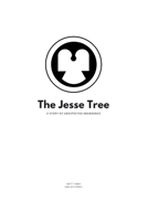 The Jesse Tree: A Story of Unexpected Abundance 1978283954 Book Cover