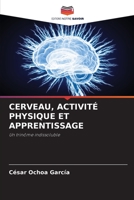 Cerveau, Activité Physique Et Apprentissage (French Edition) 6206467449 Book Cover