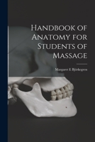 Handbook of Anatomy for Students of Massage B0BRQTHSL7 Book Cover