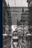 Neue Skizze von Wien, drittes Heft: Neue Skizze Von Wien 1021490474 Book Cover