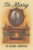 To Mary With Love B0FHP7WXK3 Book Cover
