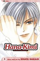 Hana Kimi:  Volume 3 /For You In Full Blossom 1591163994 Book Cover